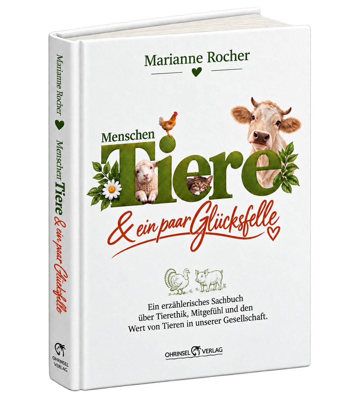Menschen, Tiere & ein paar Glücksfelle – Buch von Marianne Giese